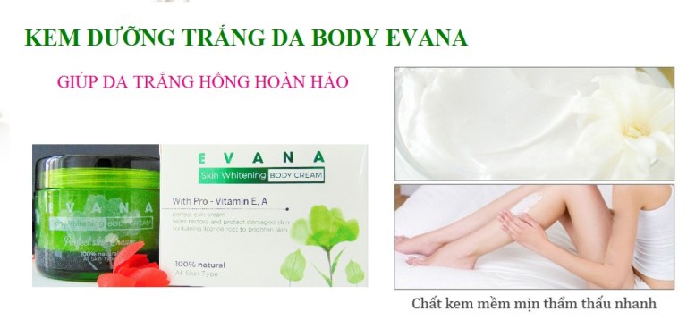 Kem dưỡng trắng da toàn thân Evana